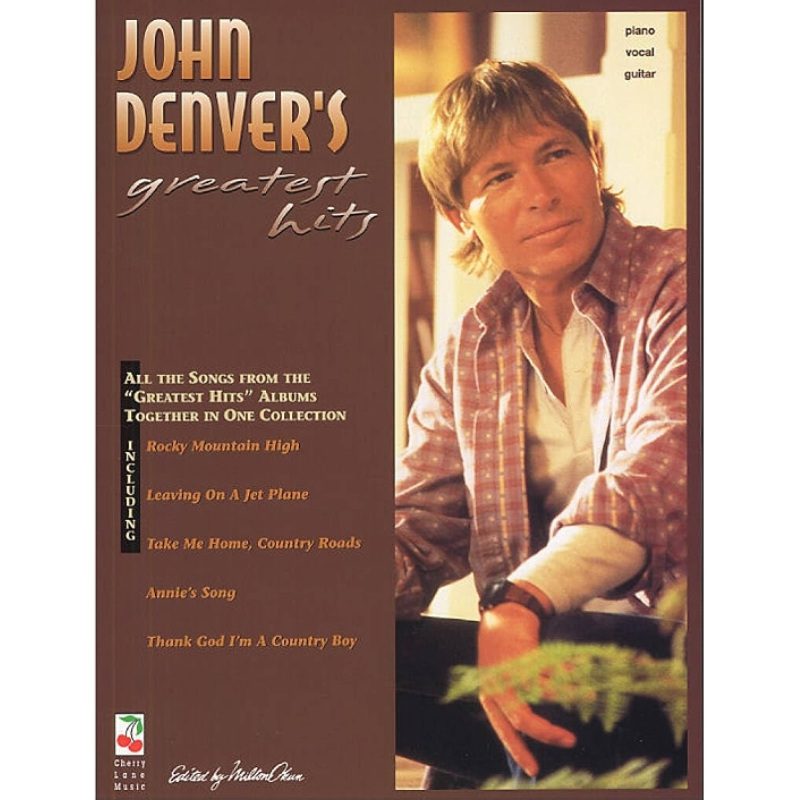 John Denver's Greatest Hits - Piano, Vocal & Guitar (PVG)