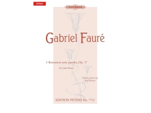 Faure - 3 Romances sans Paroles Op. 17 - Piano
