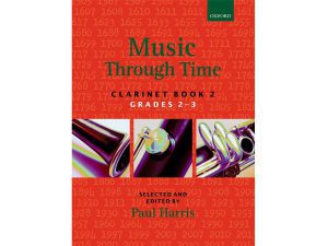 Music Through Time - Clarinet - Book 2 - Grades 2 - 3 - Paul Harris