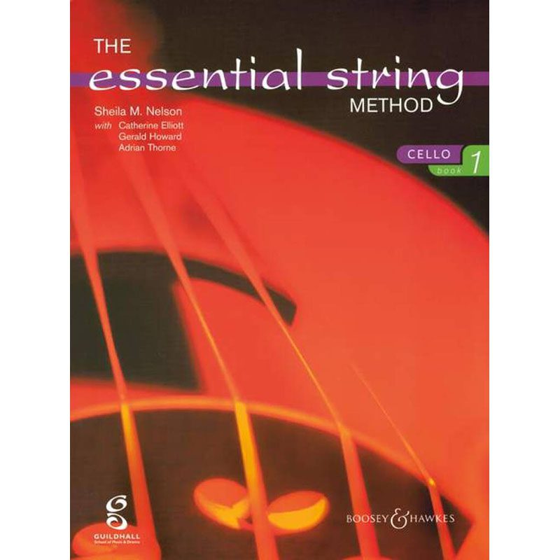 The Essential String Method - Cello - Book 1 - Sheila M. Nelson
