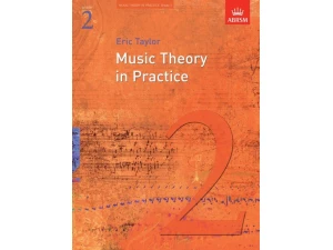Music Theory in Practice - Grade 2 - Eric Taylor