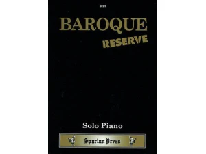 Baroque Reserve for Solo Piano.