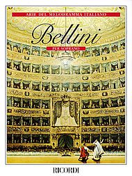 Arie del Melodramma Italiano / Arias of Italian Opera: Bellini for Soprano (Voice & Piano)