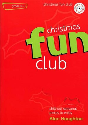 Christmas Fun Club Violin: Student Copy (CD Included) Grade 0-1 - Alan Haughton