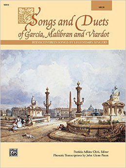 Songs and Duets of Garcia, Malibran and Viardot: Low Voice & Piano - Patricia Adkins Chiti & John Glenn Paton