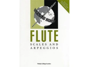 Woodwind World: Flute - Scales and Arpeggios