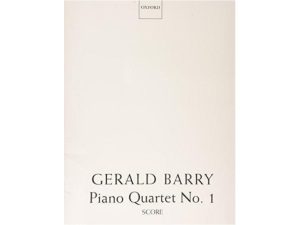 Gerald Barry Piano Quartet No. 1 - Score
