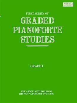 First Series of Graded Pianoforte Studies - Grade 1.