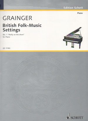 Grainger - British Folk-Music Settins No. 1 "Molly on the Shore" for Piano.