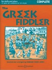 The Greek Fiddler: Violin and Piano (Complete) - Edward Huws Jones