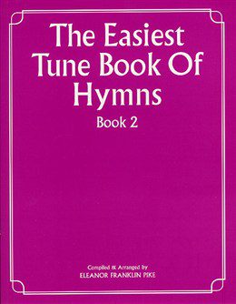 The Easiest Tune Book of Hymns Book 2 for Piano/Vocal and Guitar (PVG).