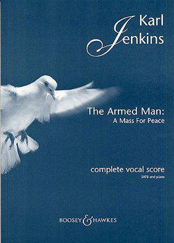 The Armed Man: A Mass for Peace - Complete Vocal Score (SATB & Piano) - Karl Jenkins