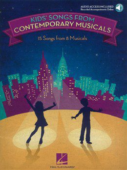 Kid's Songs from Contemporary Musicals: Audio Access Included - Piano, Vocal & Guitar (PVG)