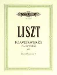 Liszt Piano Works Vol. 8 Opern-Phantasien 2 / Operas-Fasntasies 2.