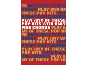 Play Any of These Pop Hits with Only Five Chords