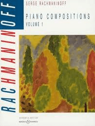 Rachmaninoff - Piano Composition Volume 1