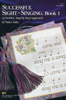 Sucessful Sight Singing Book 1: A Creative Step by Step Approach - Nancy Telfer