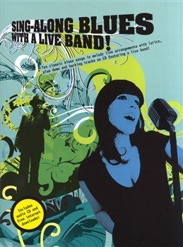 Sing-Along Blues with a Live Band! - Internet Downloads & CD Included