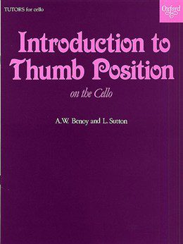 Introduction to Thumb Position: On the Cello - A. W. Benoy & L. Sutton