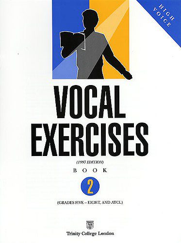 Vocal Exercies (1997 Edition) Book 2: Grades 5, 8 & ATCL - High Voice