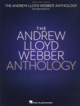 The Andrew Lloyd Webber Anthology (Revised Edition) - Piano, Voval & Guitar (PVG)