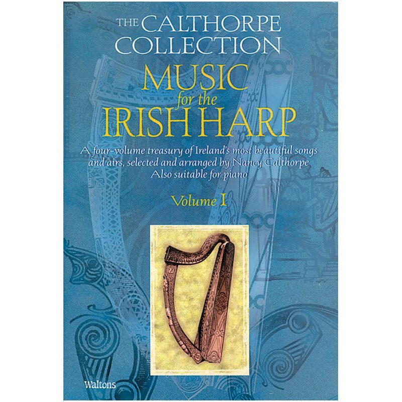 The Calthorpe Collection - Music for the Irish Harp Vol. 1
