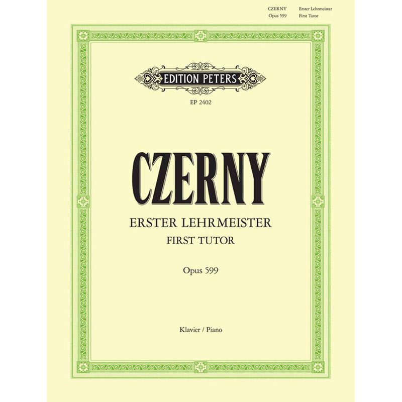 Czerny - Erster Lehrmeister - First Tutor - Op. 599