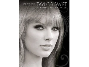 The Best of Taylor Swift - Piano, Vocal + Guitar