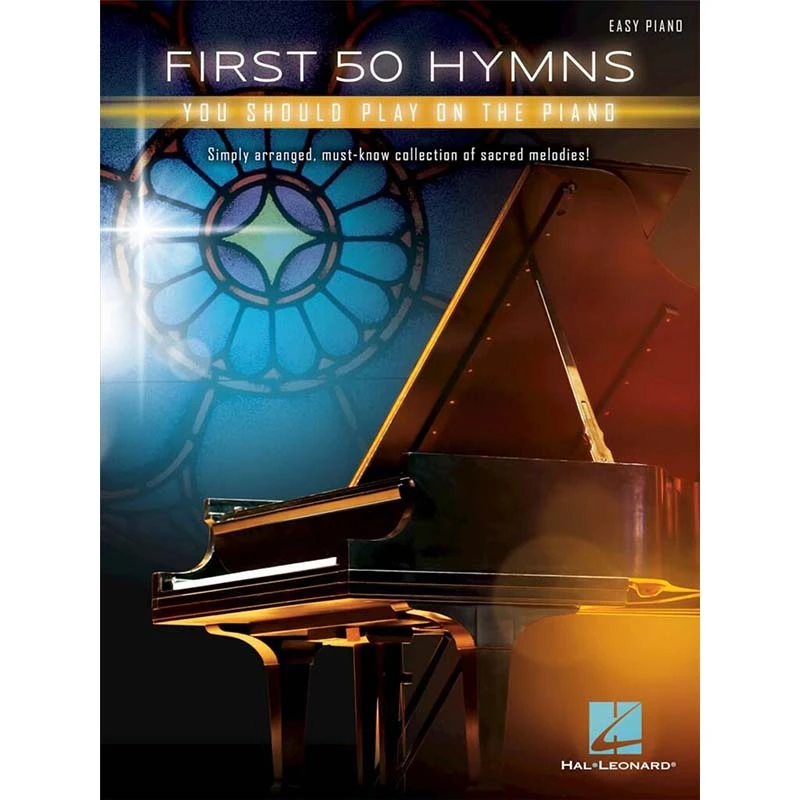 First 50 - Hymns You Should Play On Piano - Easy Piano