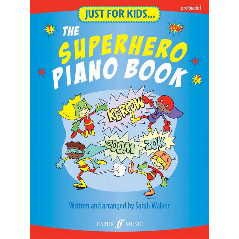 Just For Kids - The Superhero Piano Book