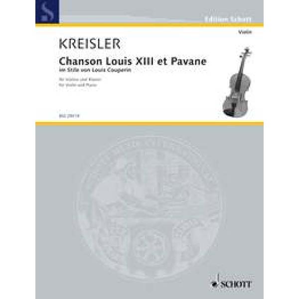 Kreisler - Chanson Louis XIII Et Pavane