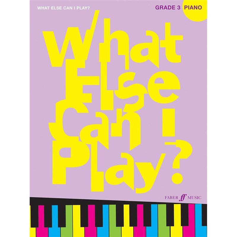 What Else Can I Play? - Piano/Keyboard - Grade 3
