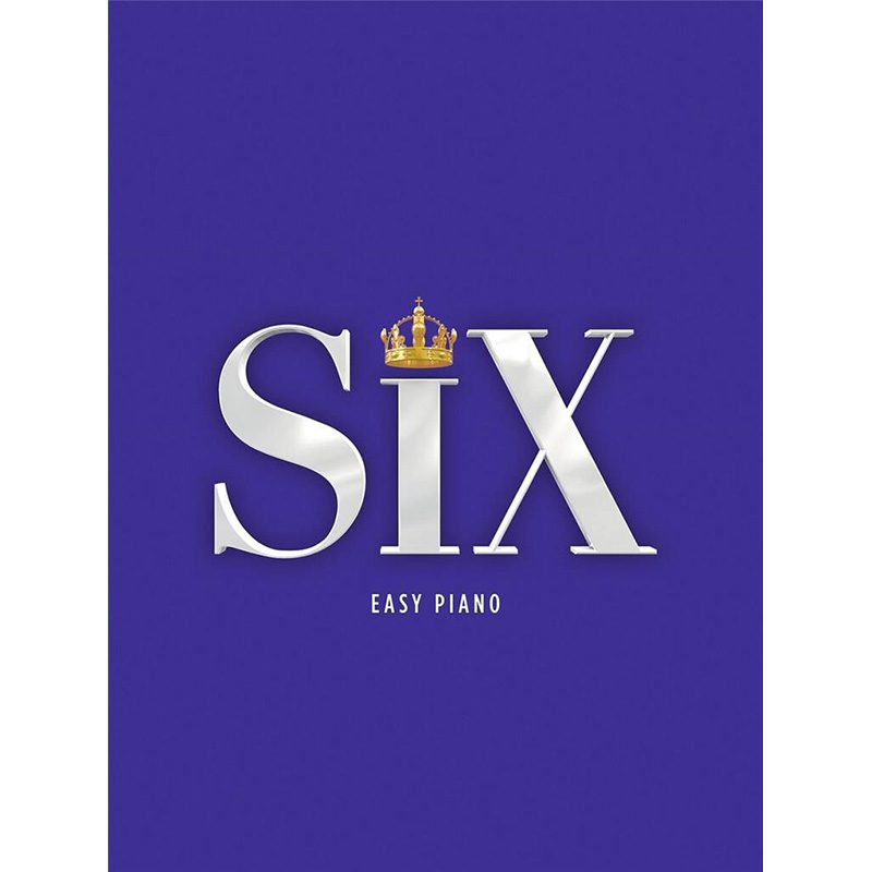Six - The Musical - Easy Piano