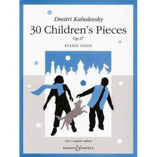 Kabalevsky -30 Children's Pieces Op. 27 - Piano Solo.