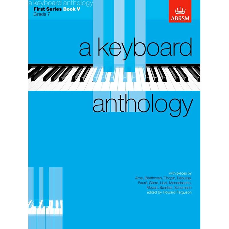 A Keyboard Anthology - First Series Book 5 - Grade 7