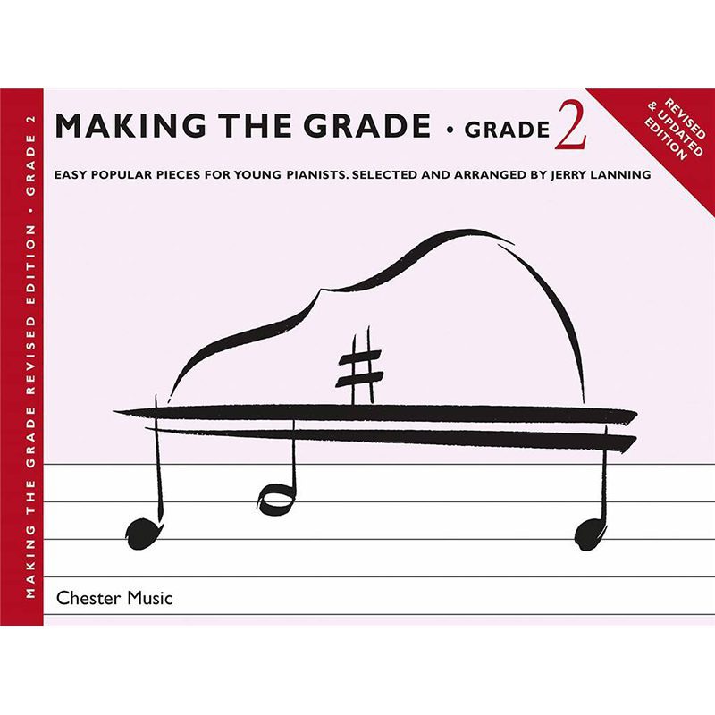 Making the Grade Revised Edition - Grade 2 for Piano.
