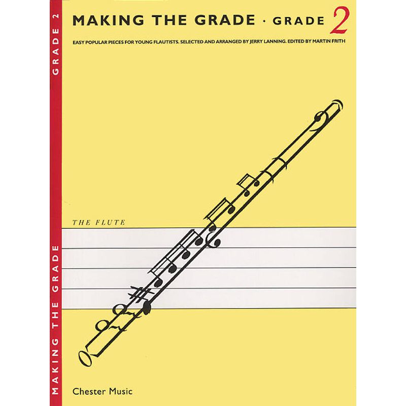 Making the Grade: Flute Grade 2 - Jerry Lanning & Martin Frith
