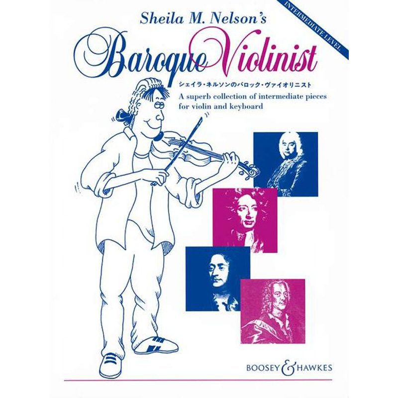 Baroque Violinist - Intermediate Level - Sheila M. Nelson