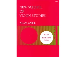New School of Violin Studies - Book 5 - First to Fourth Positions - Adam Carse