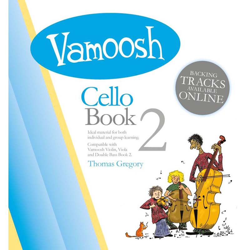 Vamoosh - Cello Book 2 - Thomas Gregory