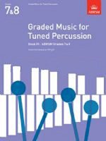 ABRSM: Graded Music for Tuned Percussion Book 4 (Grades 7 & 8) - Kevin Hathway & Ian Wright