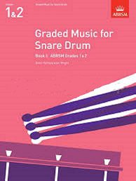 ABRSM: Graded Music for Snare Drum Book 1 (Grade 1 & 2) - Kevin Hathway & Ian Wright