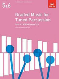 ABRSM: Graded Music for Tuned Percussion Book 3 (Grades 5 & 6) - Kevin Hathwy & Ian Wright