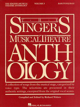 The Singers Musical Theatre Anthology: Baritone/Bass Volume 3