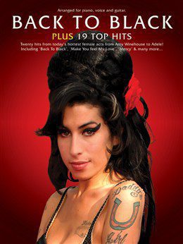 Back to Black Plus 19 Top Hits for Piano, Voice and Guitar (PVG).