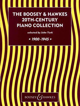 The Boosey & Hawkes 20th-Century Piano Collection 1900-1945.