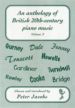 An Anthology of British 20th-Century Piano Music Volume 2.