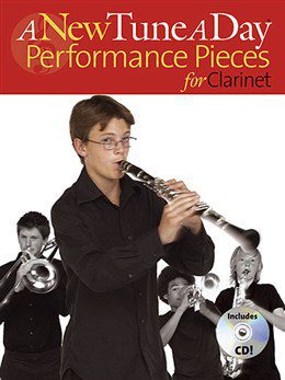 A New Tune A Day: Perormance Pieces for Clarinet: CD Included - Ned Bennett