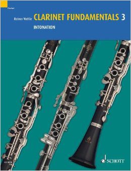 Clarinet Fundamentals 3: Intonation - Reiner Wehle