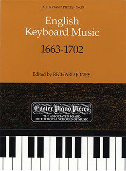 English Keyboard Music 1663-1702.
